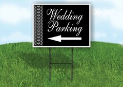 WEDDING PARKING LACE SIDE LEFT ARROW BLACK with Stand LAWN SIGN Single sided