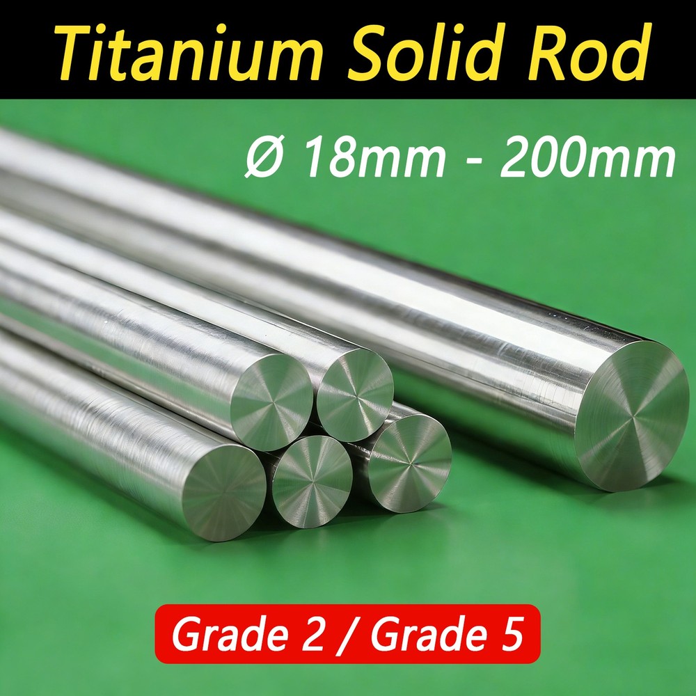 Ø18 – 200mm Titanium Rod Round Bars Solid Shaft Titanium Bar Grade 2/5 (TA2/TC4)
