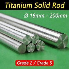 Ø18 – 200mm Titanium Rod Round Bars Solid Shaft Titanium Bar Grade 2/5 (TA2/TC4)