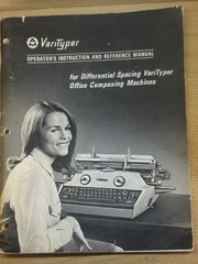1967 VariTyper Operator’s Instruction and Reference Manual