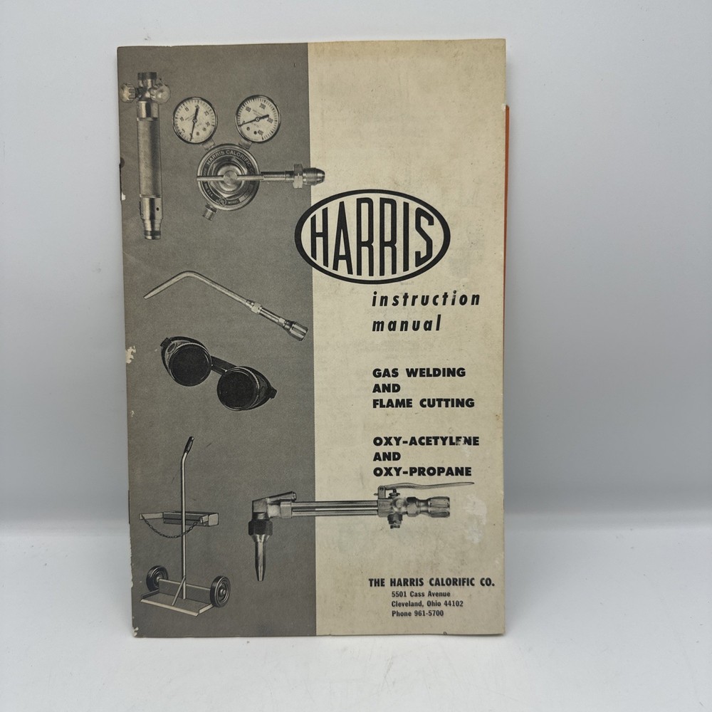 1967 HARRIS GAS WELDING AND FLAME CUTTING INSTRUCTION MANUAL Book B