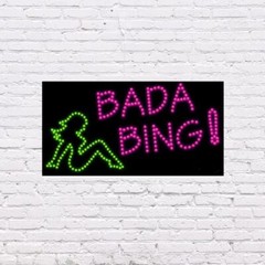 LED Bada Bing ! | Light-up Sign | 31″W x 17″H x 2″D