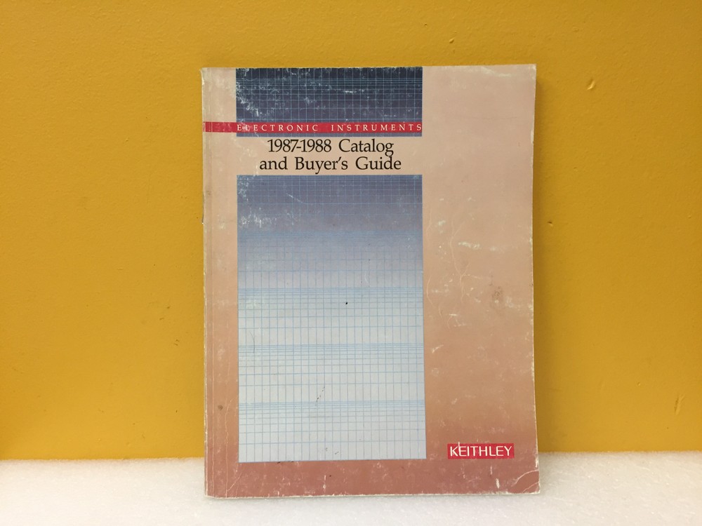 Keithley 1987-1988 Catalog + Buyer’s Guide