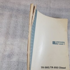 1967 Frigiking TR-560 TR-850 Diesel Parts Manual 95 pages Illustrated