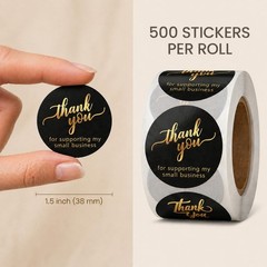 500 Thank You for Supporting My Small Business Stickers – 1.5 Inch, Black 1