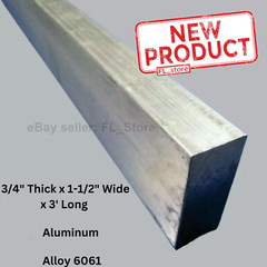 ALUMINUM BAR FLAT STOCK 3/4″ Thick x 1-1/2″ Wide x 3′ Long Unpolished Finish NEW