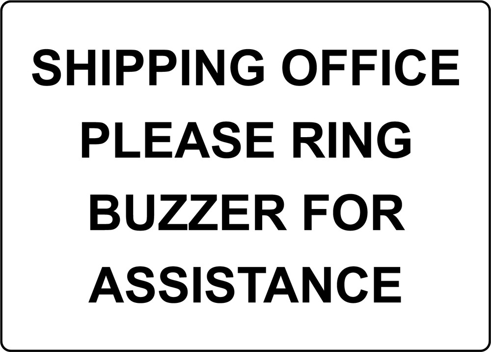 SHIPPING OFFICE RING BUZZER ASSISTANCE| Laminated Vinyl Decal Sticker Label