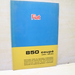 Fiat 850 COUPE USA 100 GC BODYWORK Spare Parts List Catalog Manual Book 100GC