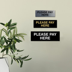 Basic Please Pay Here Sign