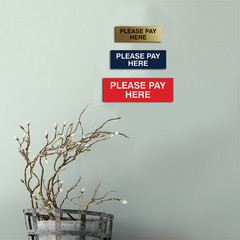 Basic Please Pay Here Sign